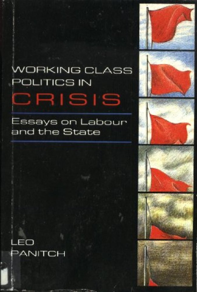 Working Class Politics in Crisis