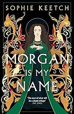 Morgan Is My Name