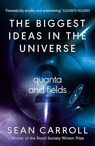 The Biggest Ideas in the Universe 2