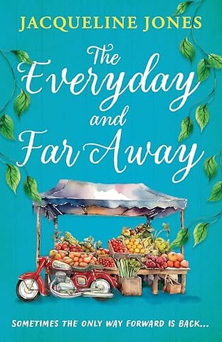 The Everyday and Far Away