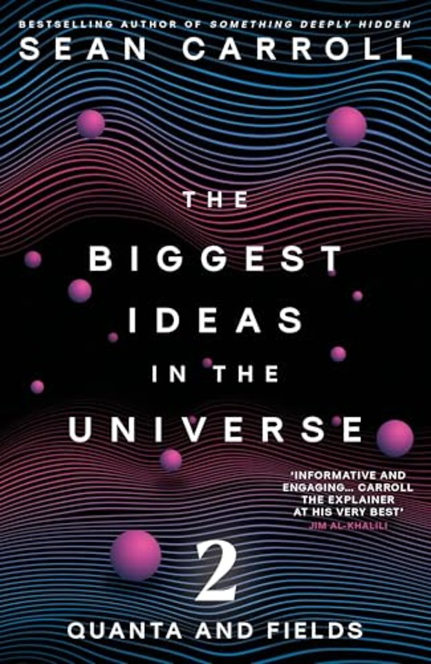 The Biggest Ideas in the Universe 2