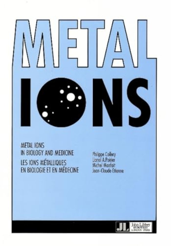 Metal Ions in Biology & Medicine