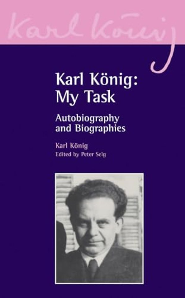 Karl Konig: My Task