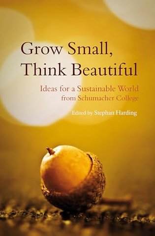 Grow Small, Think Beautiful