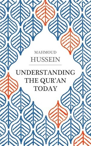 Understanding the Qur'an Today