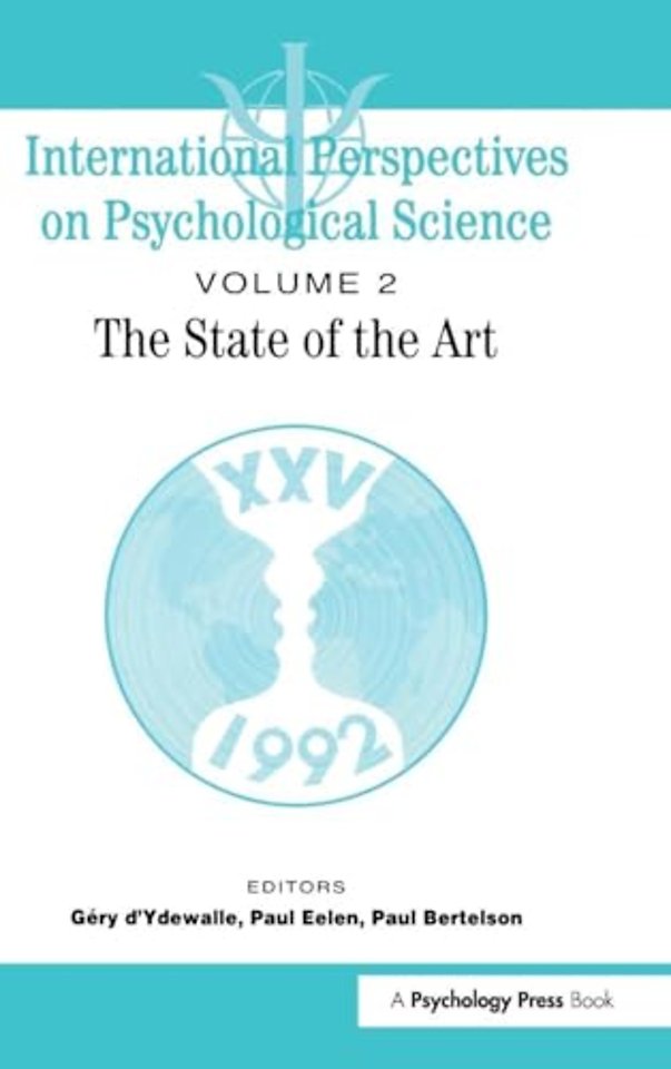 International Perspectives On Psychological Science, II: The State of the Art