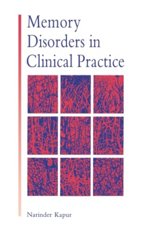 Memory Disorders in Clinical Practice