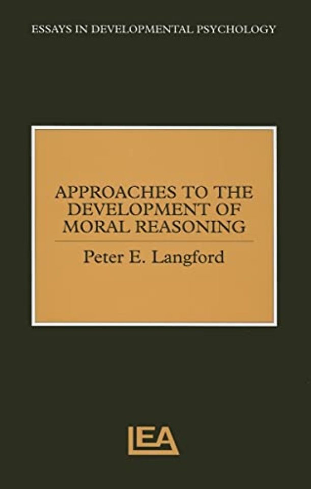 Approaches to the Development of Moral Reasoning