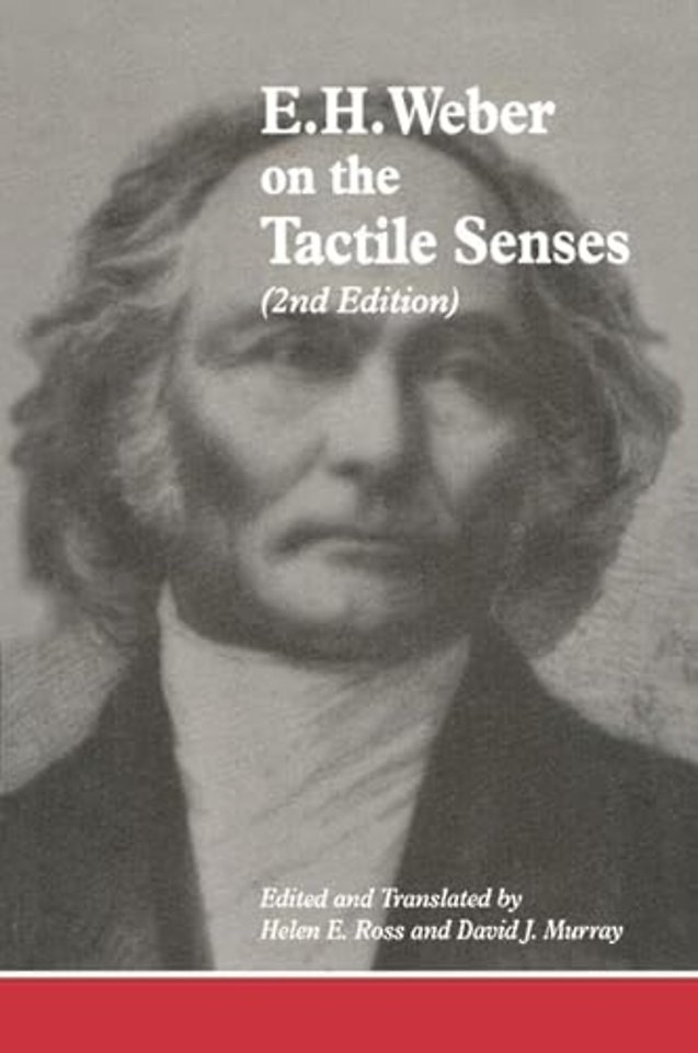 E.H. Weber On The Tactile Senses
