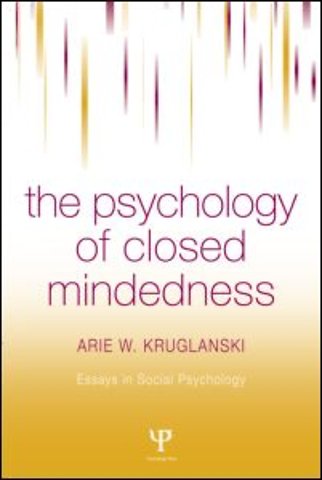 Psychology of Closed Mindedness