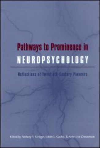 Pathways to Prominence in Neuropsychology