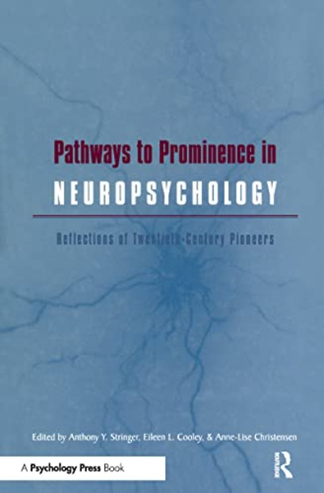 Pathways to Prominence in Neuropsychology