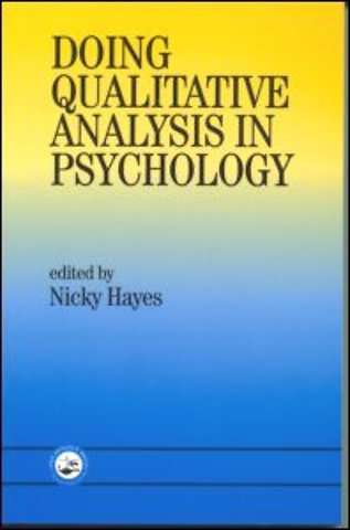 Doing Qualitative Analysis In Psychology