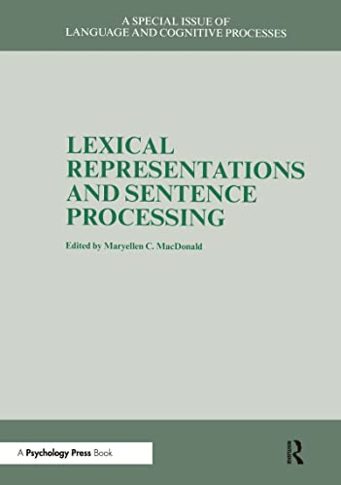 Lexical Representations And Sentence Processing