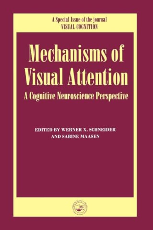 Mechanisms Of Visual Attention: A Cognitive Neuroscience Perspective