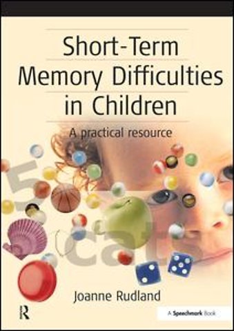 Short-Term Memory Difficulties in Children