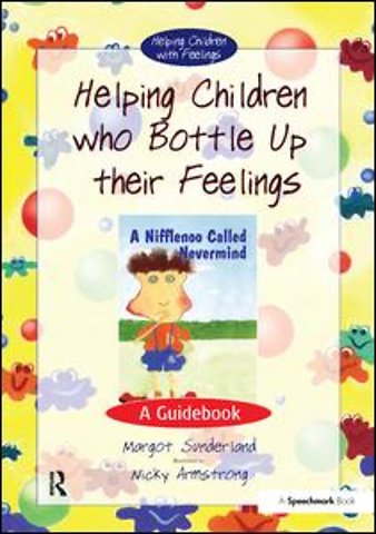 Helping Children Who Bottle Up Their Feelings