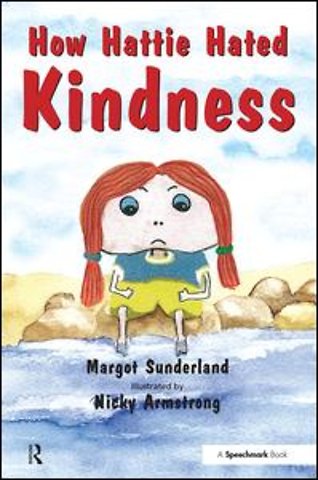 How Hattie Hated Kindness
