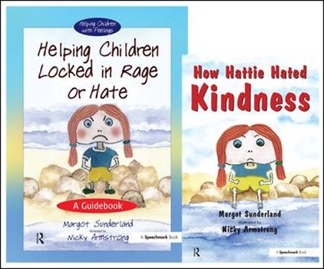 Helping Children Locked in Rage or Hate & How Hattie Hated Kindness