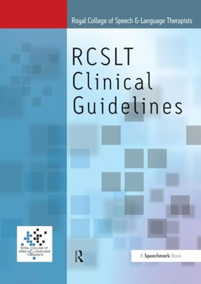 Royal College of Speech & Language Therapists Clinical Guidelines