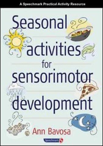 Seasonal Activities for Sensorimotor Development