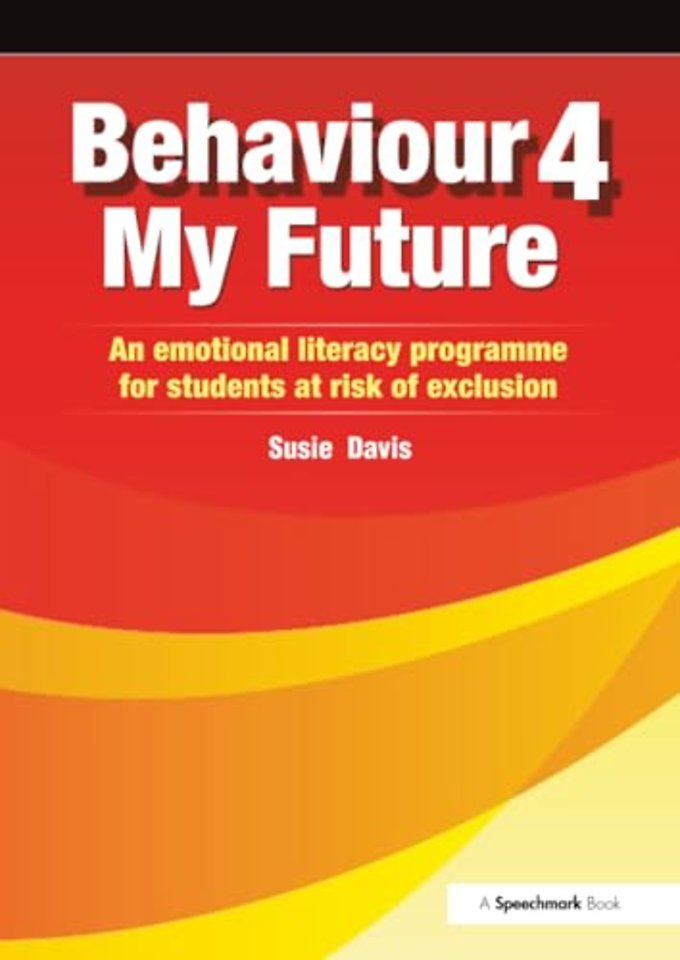 Behaviour 4 My Future