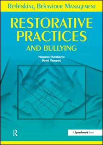 Restorative Practices and Bullying