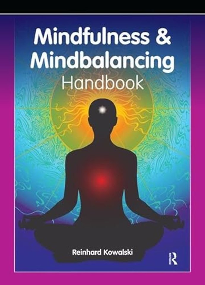 Mindfulness and Mindbalancing Handbook