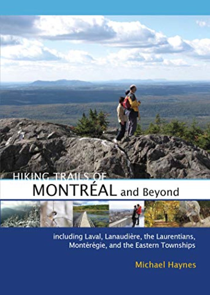 Hiking Trails of Montreal and Beyond