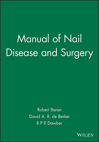 Manual of Nail Disease and Surgery