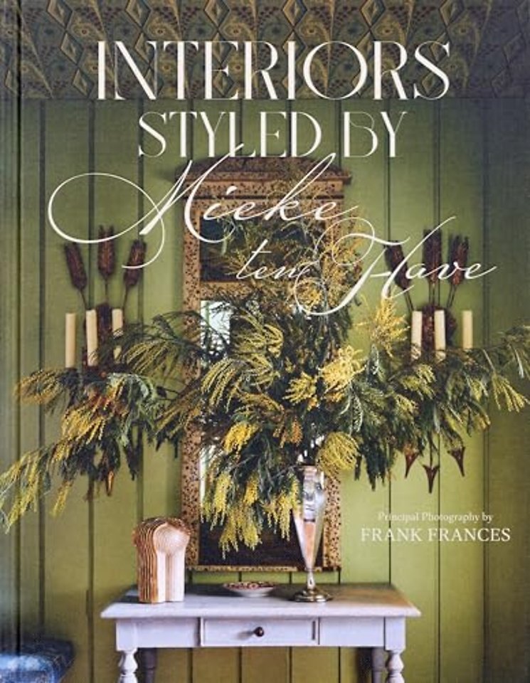 Interiors: Styled by Mieke ten Have