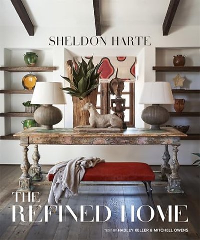 The Refined Home: Sheldon Harte