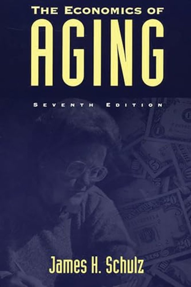 The Economics of Aging, 7th Edition