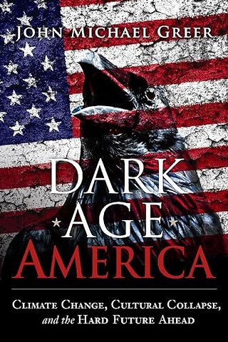 Dark Age America