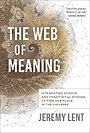 The Web of Meaning The Web of Meaning