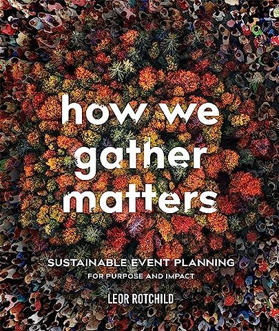 How We Gather Matters