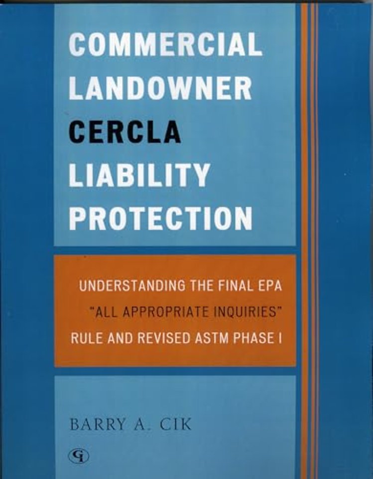 Commercial Landowner CERCLA Liability Protection