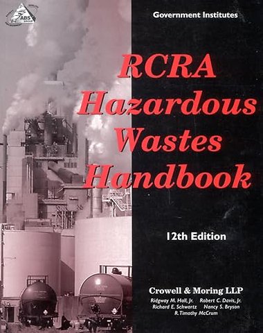 RCRA Hazardous Wastes Handbook