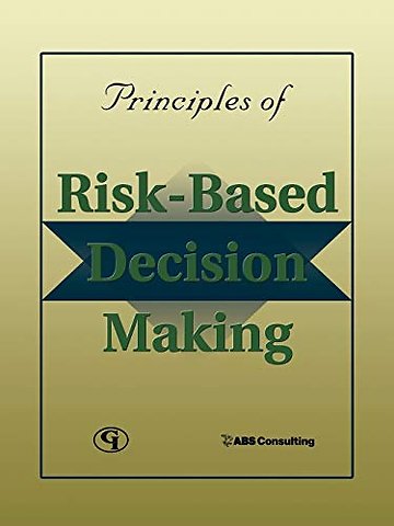 Principles of Risk-Based Decision Making