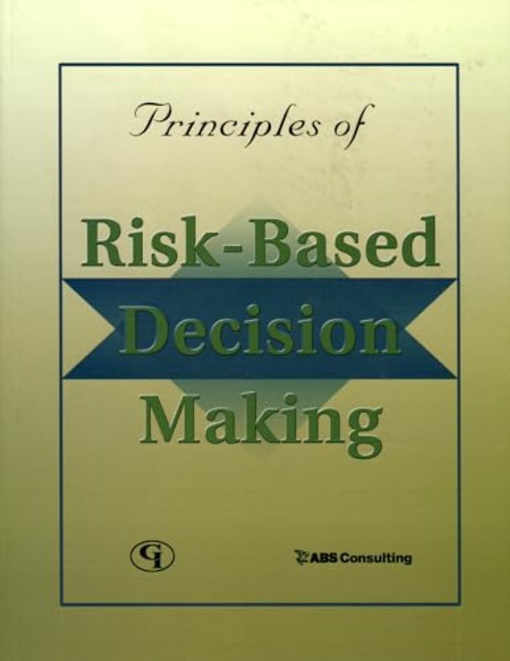 Principles of Risk-Based Decision Making