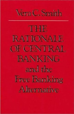 Rationale of Central Banking