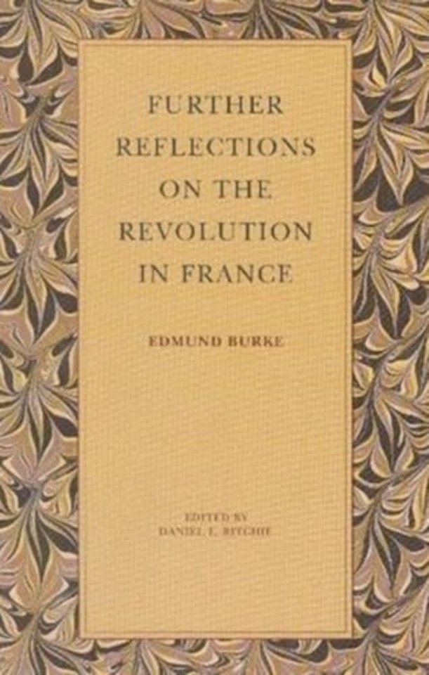 Further Reflections on the Revolution in France