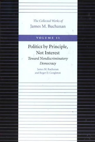 Politics by Principle, Not Interest Toward Nondiscriminatory Democracy
