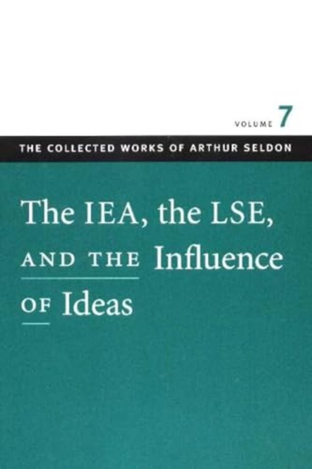 IEA, the LSE, & the Influence of Ideas
