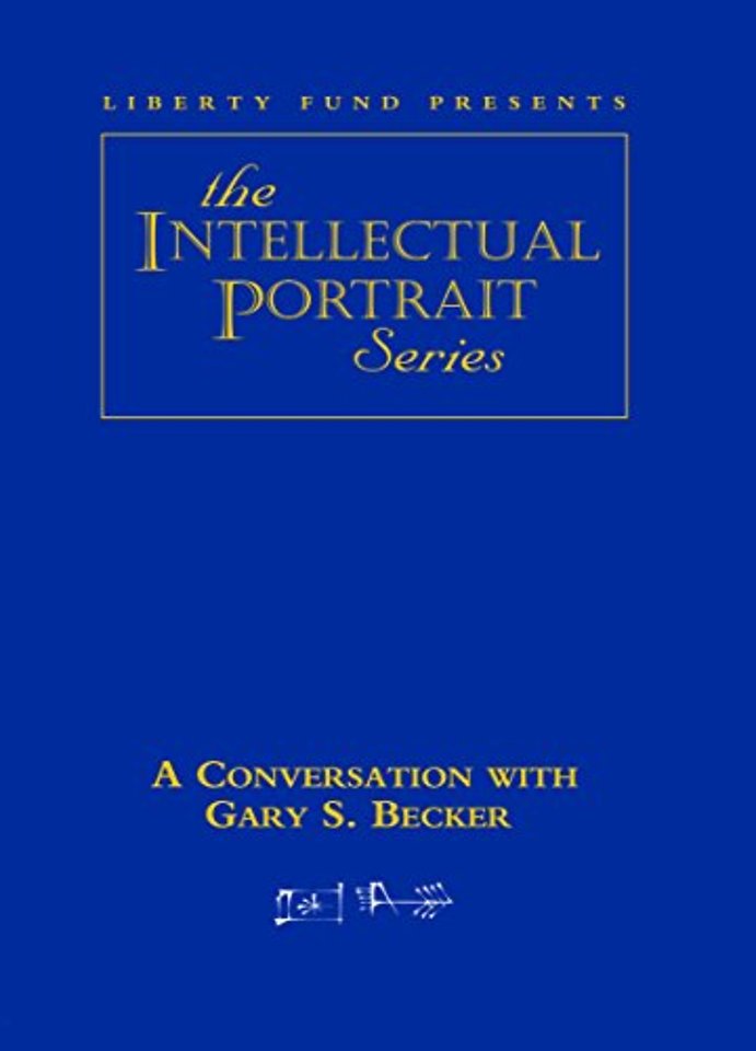 Conversation with Gary S. Becker DVD