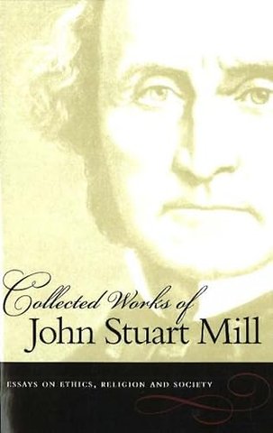 Collected Works of John Stuart Mill, Volume 10