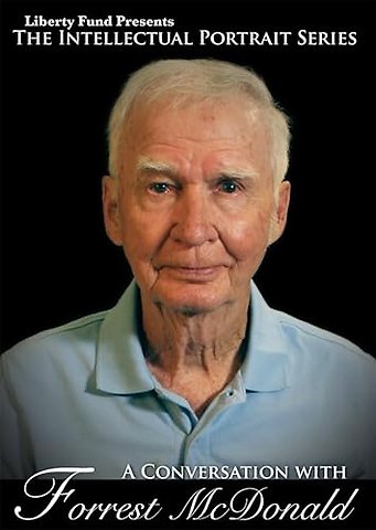Conversation with Forrest McDonald DVD