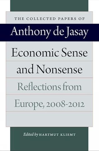 Economic Sense & Nonsense