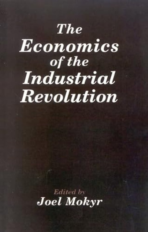 The Economics of the Industrial Revolution