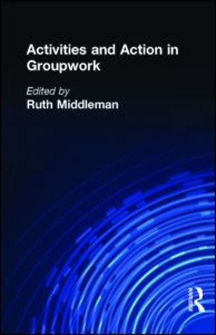 Activities and Action in Groupwork